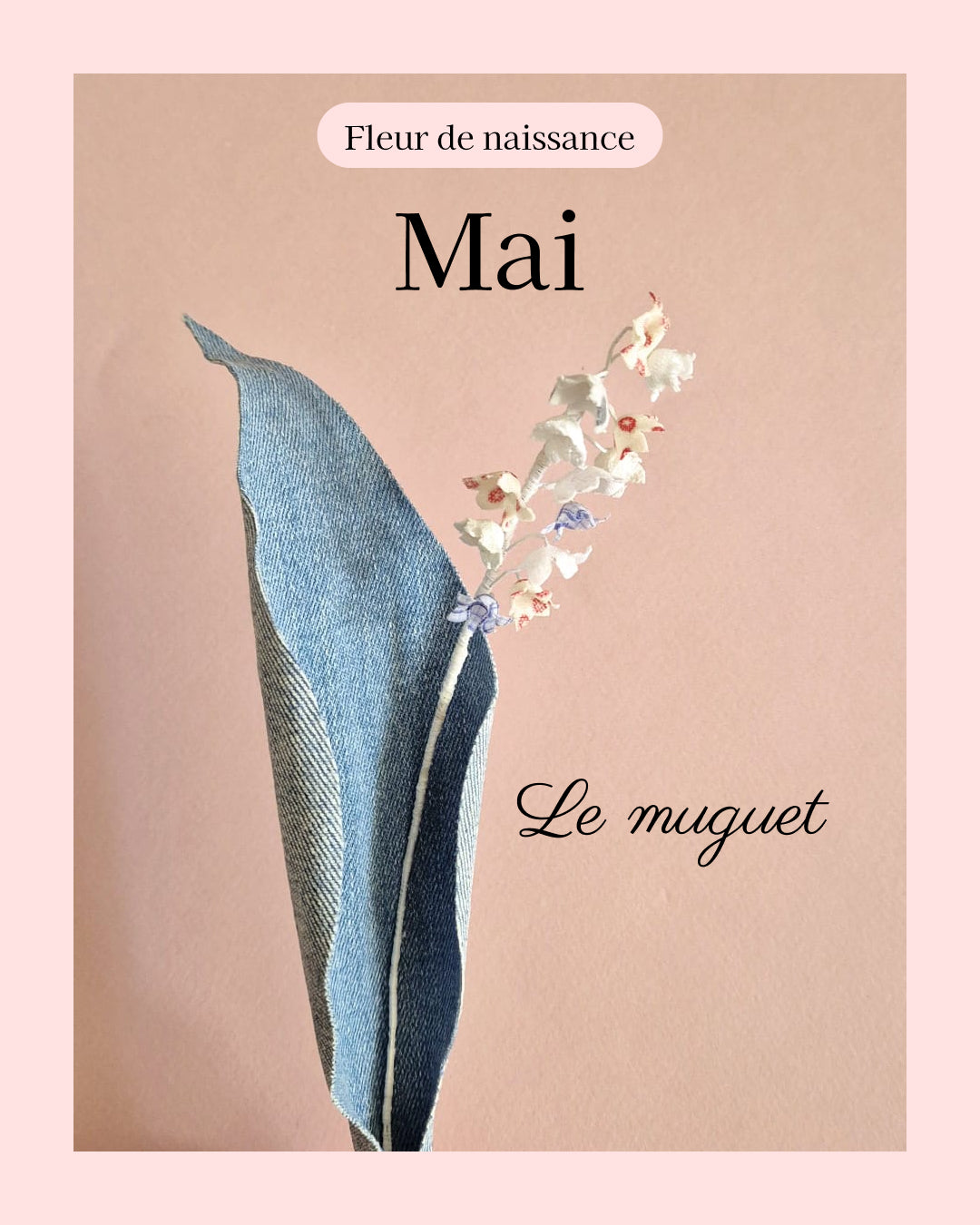 fleur de naissance du mois de mai à partir de vêtement type chemise ou jean pour en faire un muguet